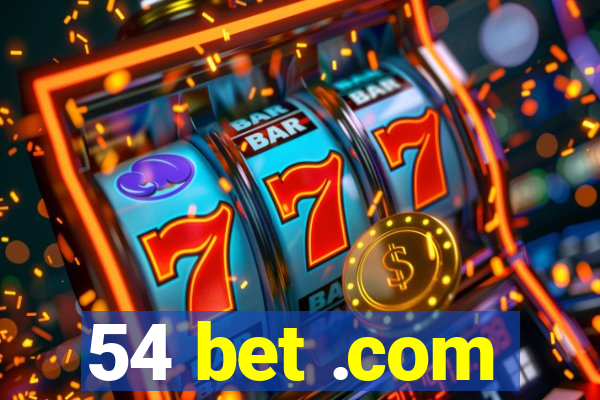 54 bet .com